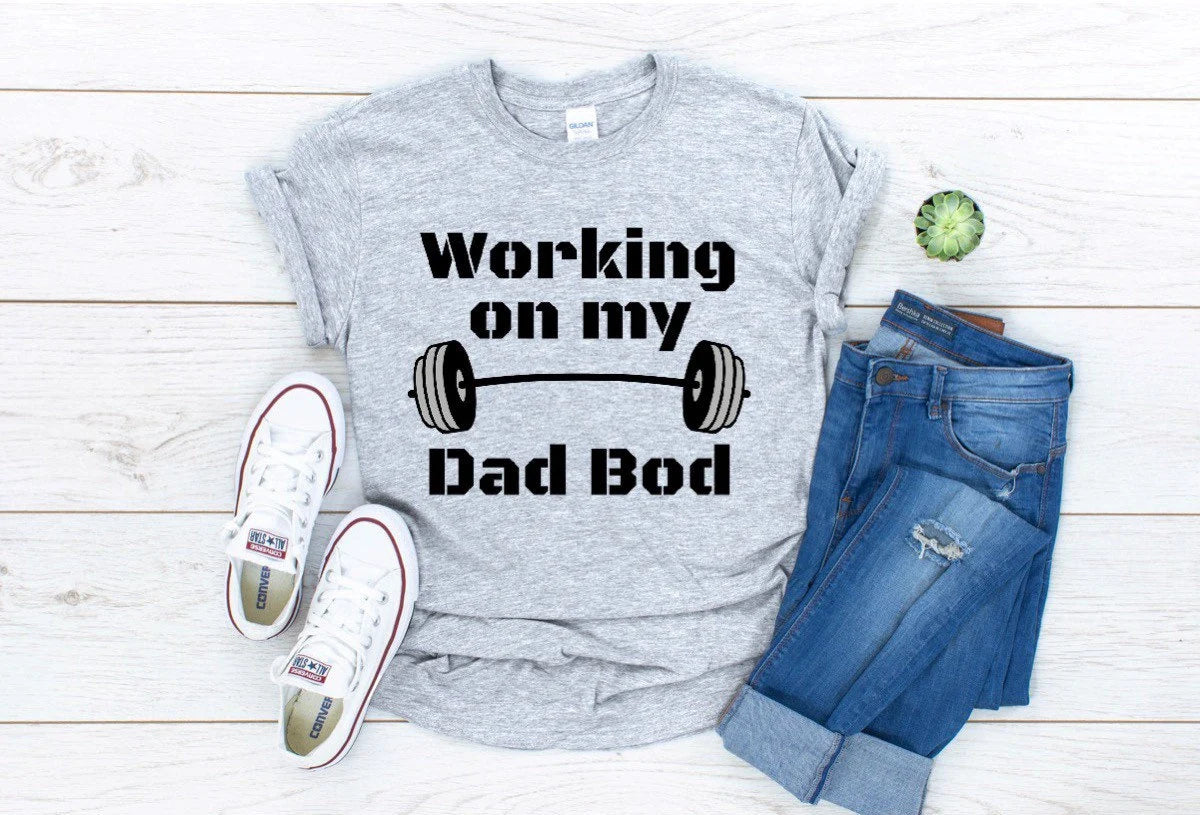 Working On My Dad Bod Tee (Perfect GIFT For FATHERS DAY)