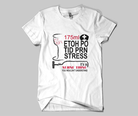 It's A Nurse Thing You Would Not Get It Shirt